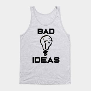 Bad ideas logo Tank Top